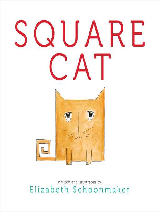 Title details for Square Cat by Elizabeth Schoonmaker - Wait list